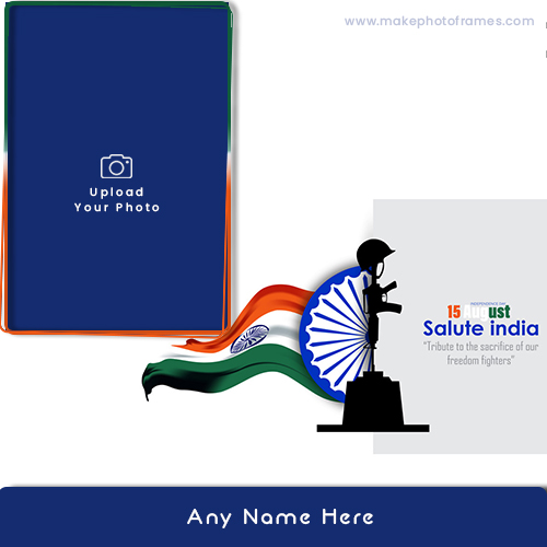 15th August Wishes Indian Flag Profile Pictures Frame With Custom Name