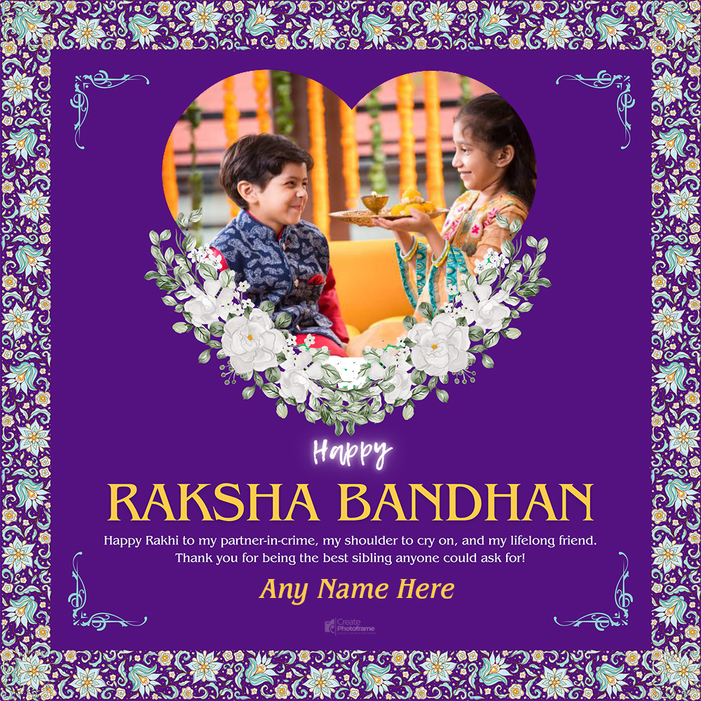 Happy Raksha Bandhan 2024 Greeting Card Custom Name And Photo Frame