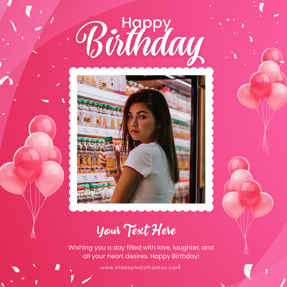 Happy Birthday Card Design With Photo And Custom Name